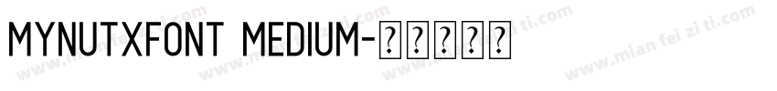 mynutxfont Medium字体转换